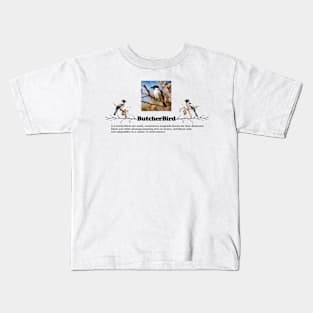 ButcherBird Features Kids T-Shirt